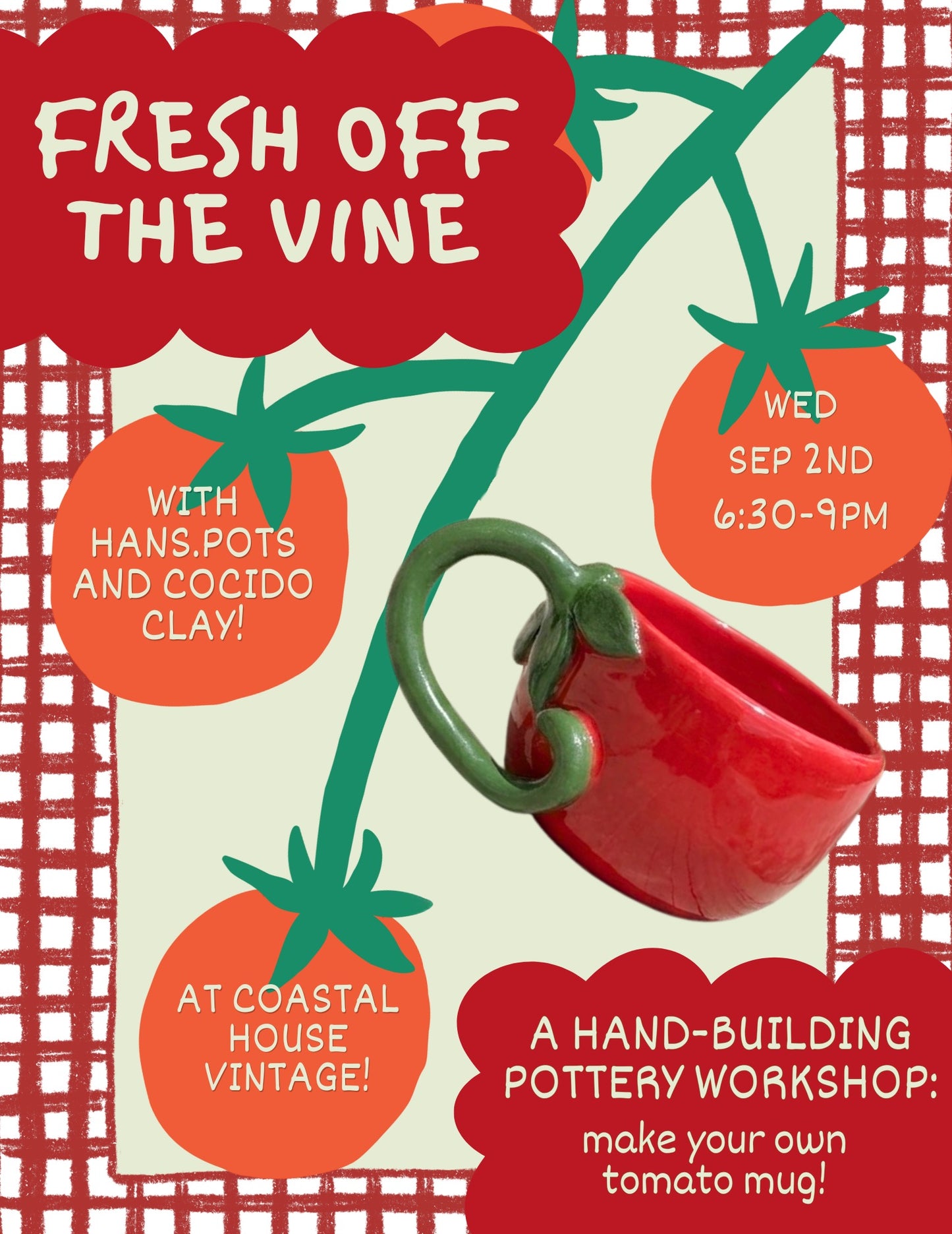 Fresh off the Vine: A Hand-building Pottery Workshop with Cocido Clay and Hans.Pots 9/2 7PM